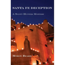 Santa Fe Deception: A Scott Hunter Mystery