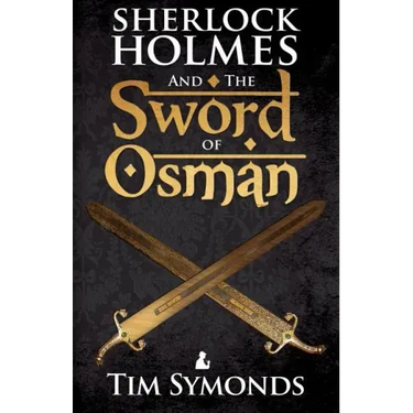 Sherlock Holmes and The Sword of Osman