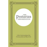 The Protarian Denomination: A New Understanding of the Christian Faith and Way of Life