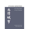 Staging Memories: Hou Hsiao-Hsien's a City of Sadness