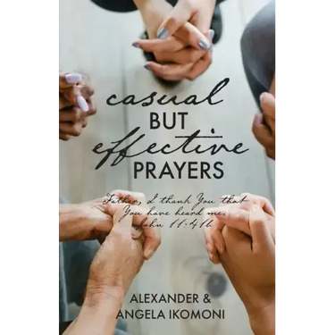 Casual but Effective Prayers