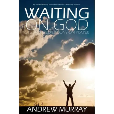 Waiting on God by Andrew Murray