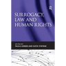 Surrogacy, Law and Human Rights