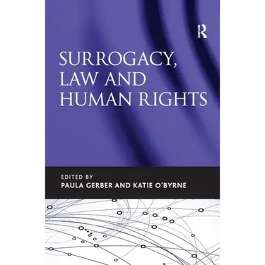 Surrogacy, Law and Human Rights