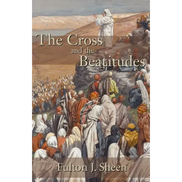 The Cross and the Beatitudes