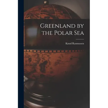 Greenland by the Polar Sea