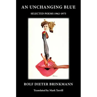 An Unchanging Blue: Selected Poems 1962-1975