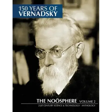 150 Years of Vernadsky: The Noösphere