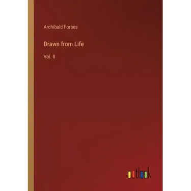 Drawn from Life: Vol. II