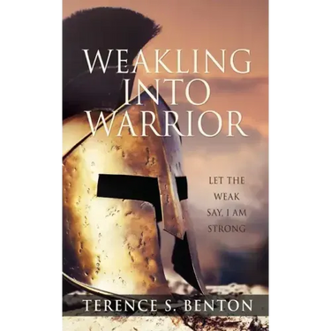 Weakling into Warrior