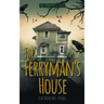 The Ferryman's House