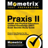 Praxis II Health and Physical Education: Content Knowledge (5857) Exam Secrets Study Guide: Praxis II Test Review for the Praxis II: Subject Assessmen