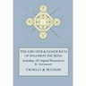 The Greater and Lesser Keys of Solomon the King