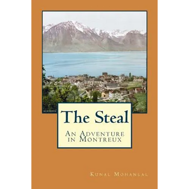 The Steal: An Adventure in Montreux