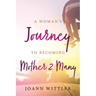 A Woman's Journey to Becoming a Mother 2 Many