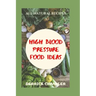 High Blood Pressure Food Ideas: Natural Ways To Lowering Your Blood Pressure