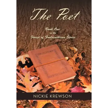 The Poet: Book One in the Forest of Fontainebleau Series