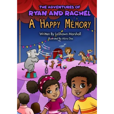 The Adventures of Ryan & Rachel: A Happy Memory