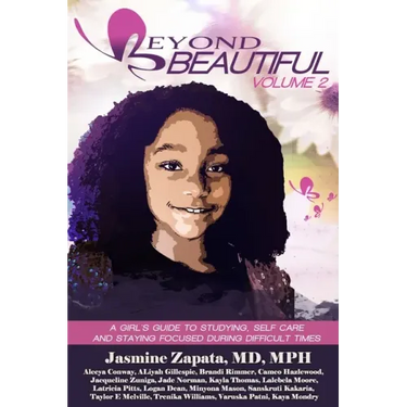 Beyond Beautiful: A Girls Guide to Studying, Self Care and Staying Focused During Difficult Times