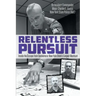 Relentless Pursuit: Inside the Escape from Dannemora - New York State's Largest Manhunt