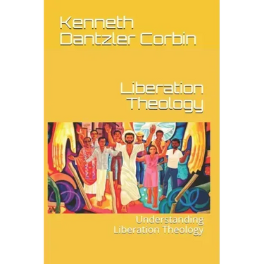 Liberation Theology: Understanding Liberation Theology