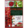 Cayenne Pepper: Complete Handbook on The Healing Power of Cayenne Pepper