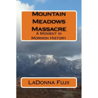 Mountain Meadows Massacre