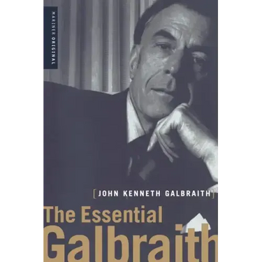 The Essential Galbraith