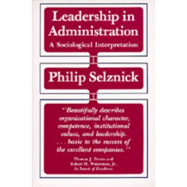 Leadership in Administration: A Sociological Interpretation