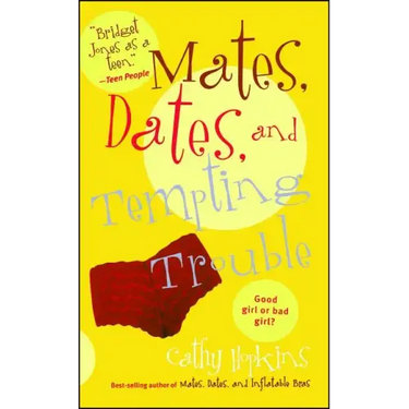 Mates, Dates, and Tempting Trouble