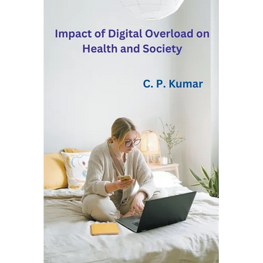 Impact of Digital Overload on Health and Society