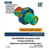 SOLIDWORKS Simulation 2020: A Power Guide for Beginners and Intermediate Users
