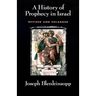 History of Prophecy in Israel, Revised and Enlarged (Revised)
