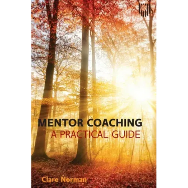 Mentor Coaching: A Practical Guide