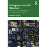 Intergovernmental Relations: State and Local Challenges in the Twenty-First Century
