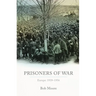 Prisoners of War: Europe: 1939-1955