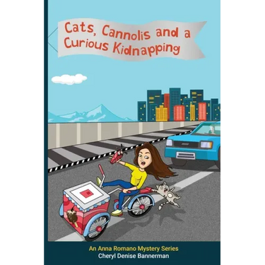 Cats, Cannolis and a Curious Kidnapping: A Cozy Mystery Series for All Ages