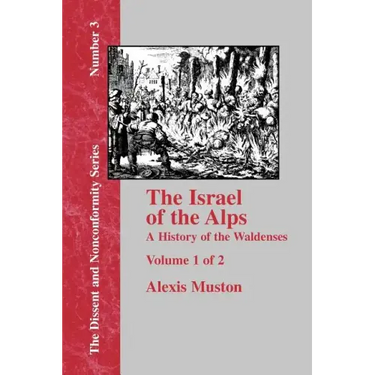 Israel of the Alps - Vol. 1