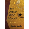 Diary of a Puerto Rican Demigod