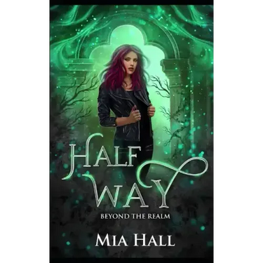 Half Way: A Dragons vs Elves vs Humans Coming of Age Fantasy