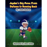 Jayden's Big Move: From Defense to Running Back: From Defense to