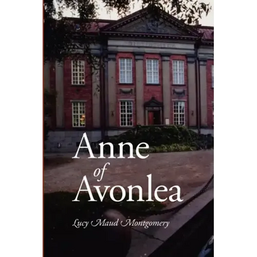 Anne of Avonlea, Large-Print Edition