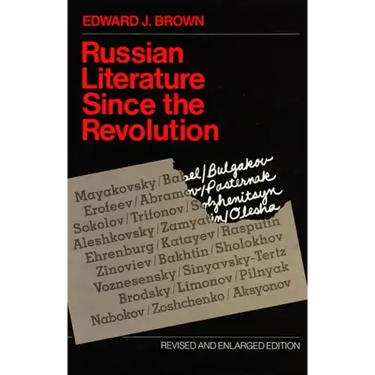 Russian Literature Since the Revolution: Revised and Enlarged Edition