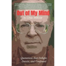 Out of My Mind: Quotations that Delight, Dazzle, and Confound