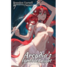 Arcadia's Ignoble Knight, Vol. 7: The Lich King