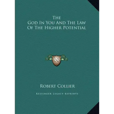 The God In You And The Law Of The Higher Potential