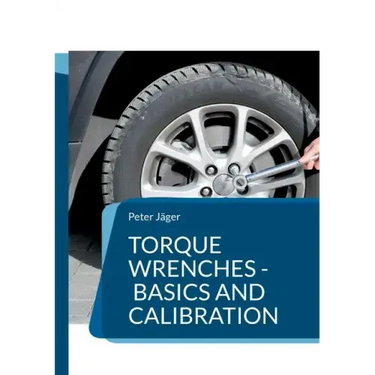 Torque wrenches - basics and calibration