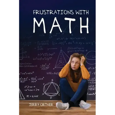 Frustrations with Math