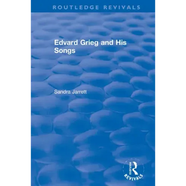 Edvard Grieg and His Songs