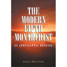 The Modern Fifth Monarchist: An Apocalyptic Message